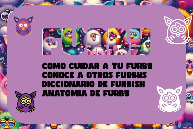 Como Cuidar a tu Furby